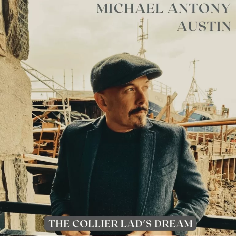 Michael Antony Austin - The Collier Lad's Dream